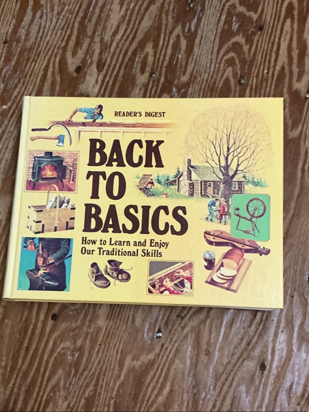 Hardcover Back To Basics How to Learn and Enjoy our Traditional Skills 1981
